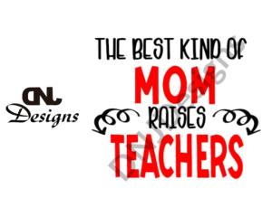 Best Kind Of Mom Raises Teachers Etsy Thumbnail