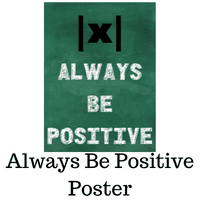 Always Be Positive Poster Freebie
