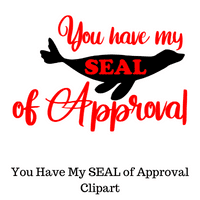 You Have My SEAL Clipart Freebie